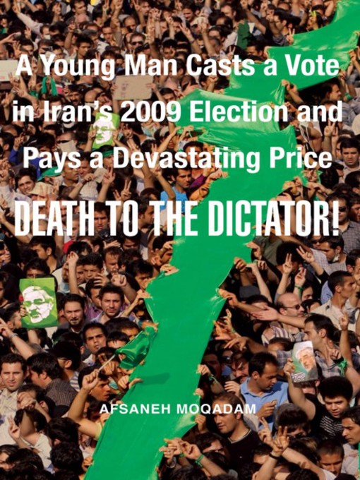 Title details for Death to the Dictator! by Afsaneh Moqadam - Available